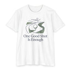 One Good Shot T-Shirt