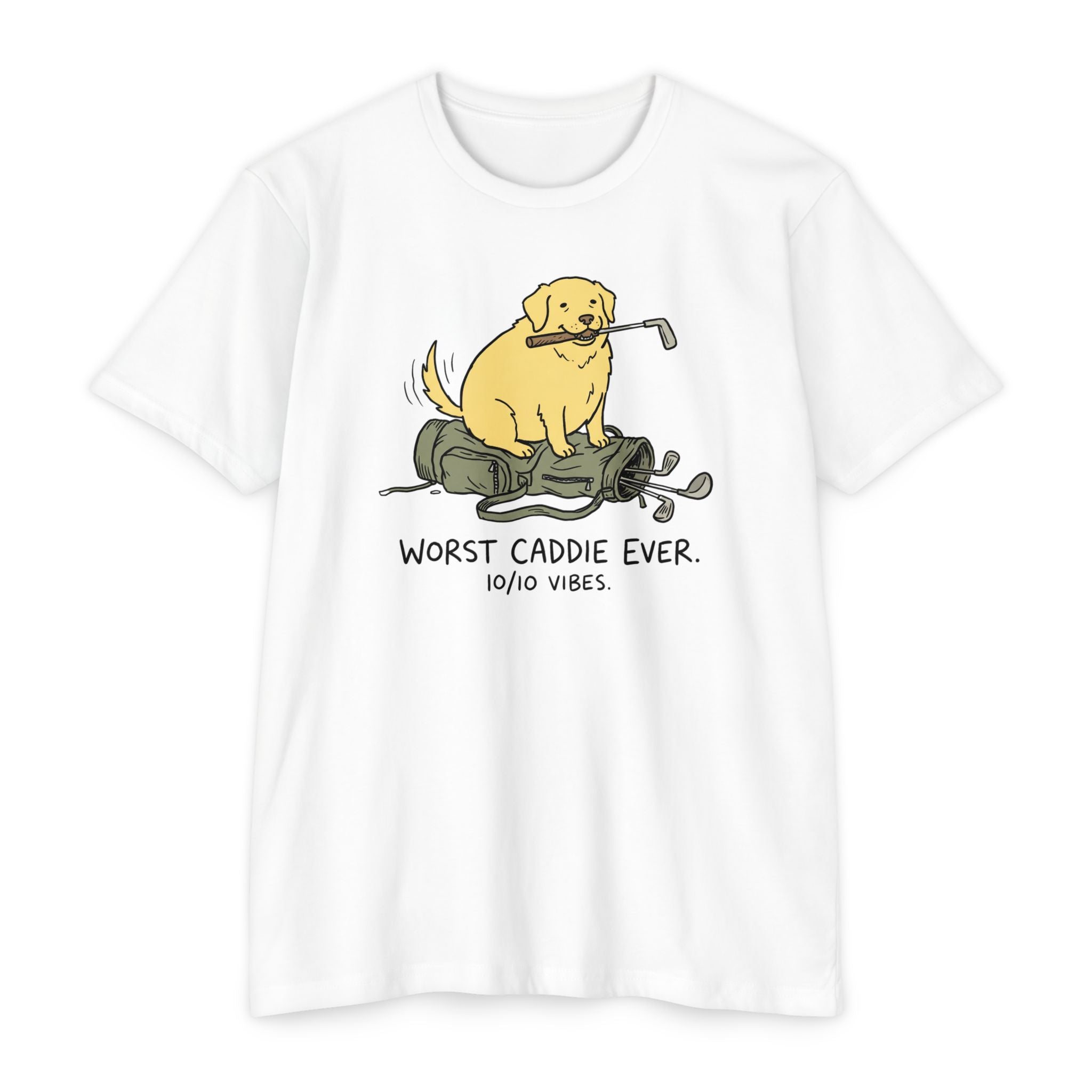 Worst Caddie Ever T-Shirt