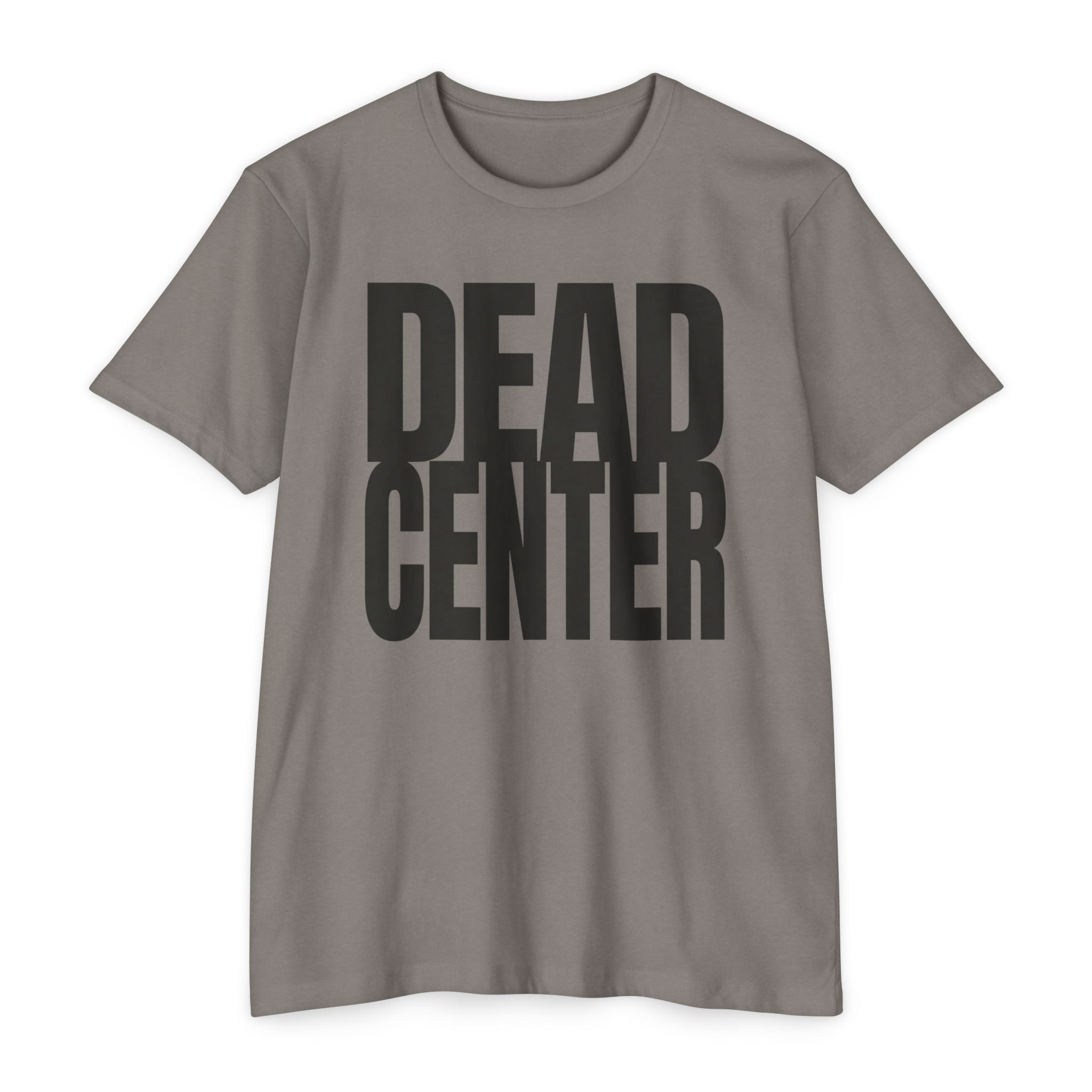 Dead Center T-Shirt