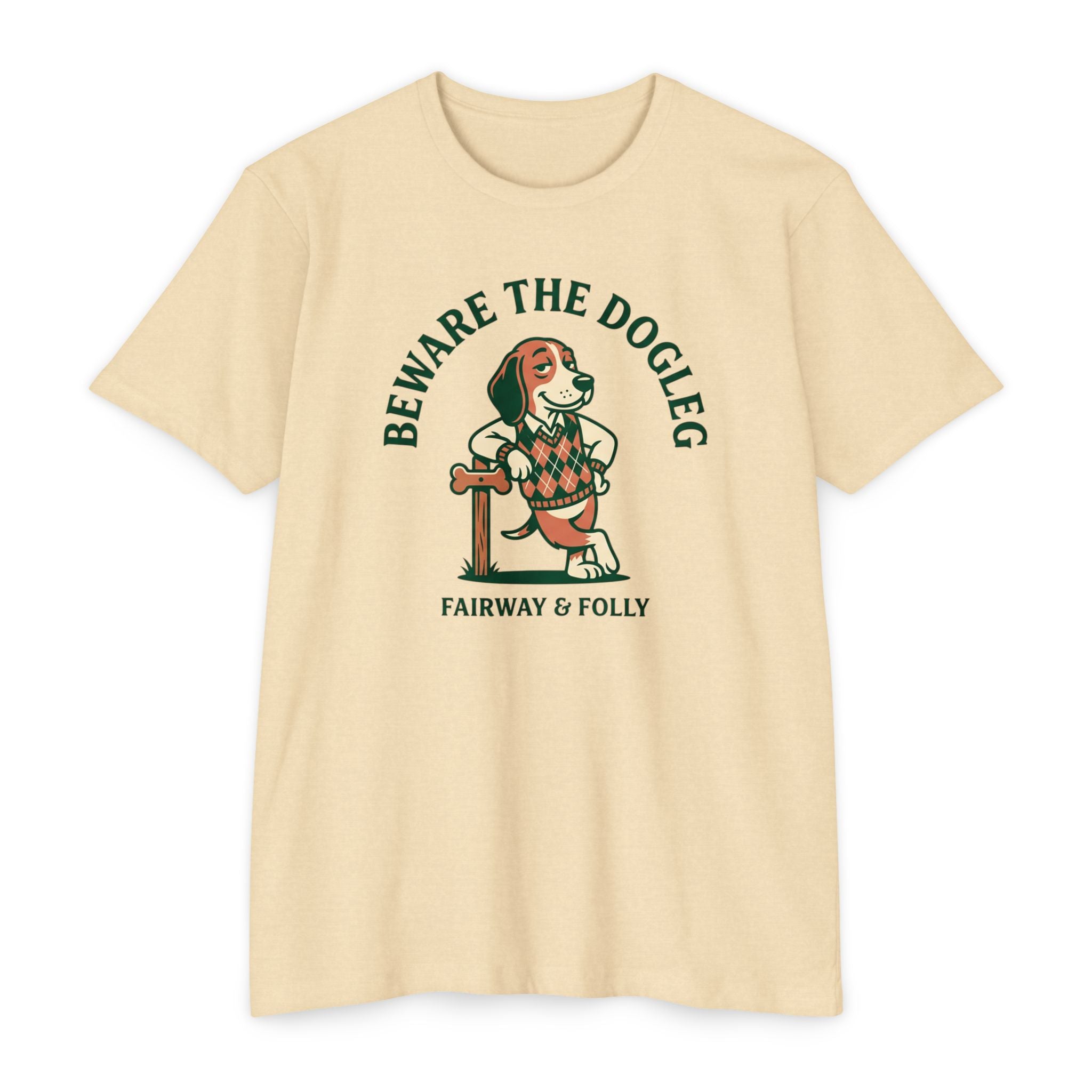 Beware the Dogleg T-Shirt