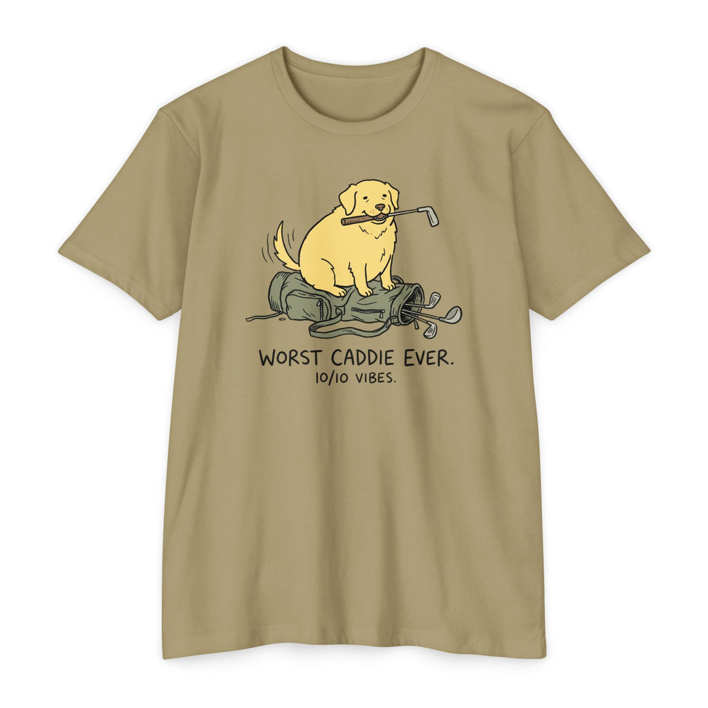 Worst Caddie Ever T-Shirt