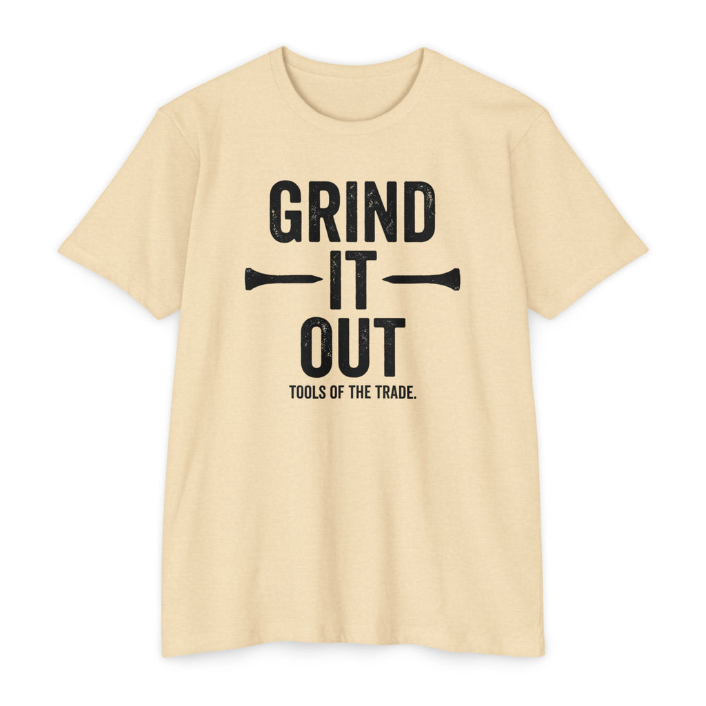 Grind it Out T-Shirt