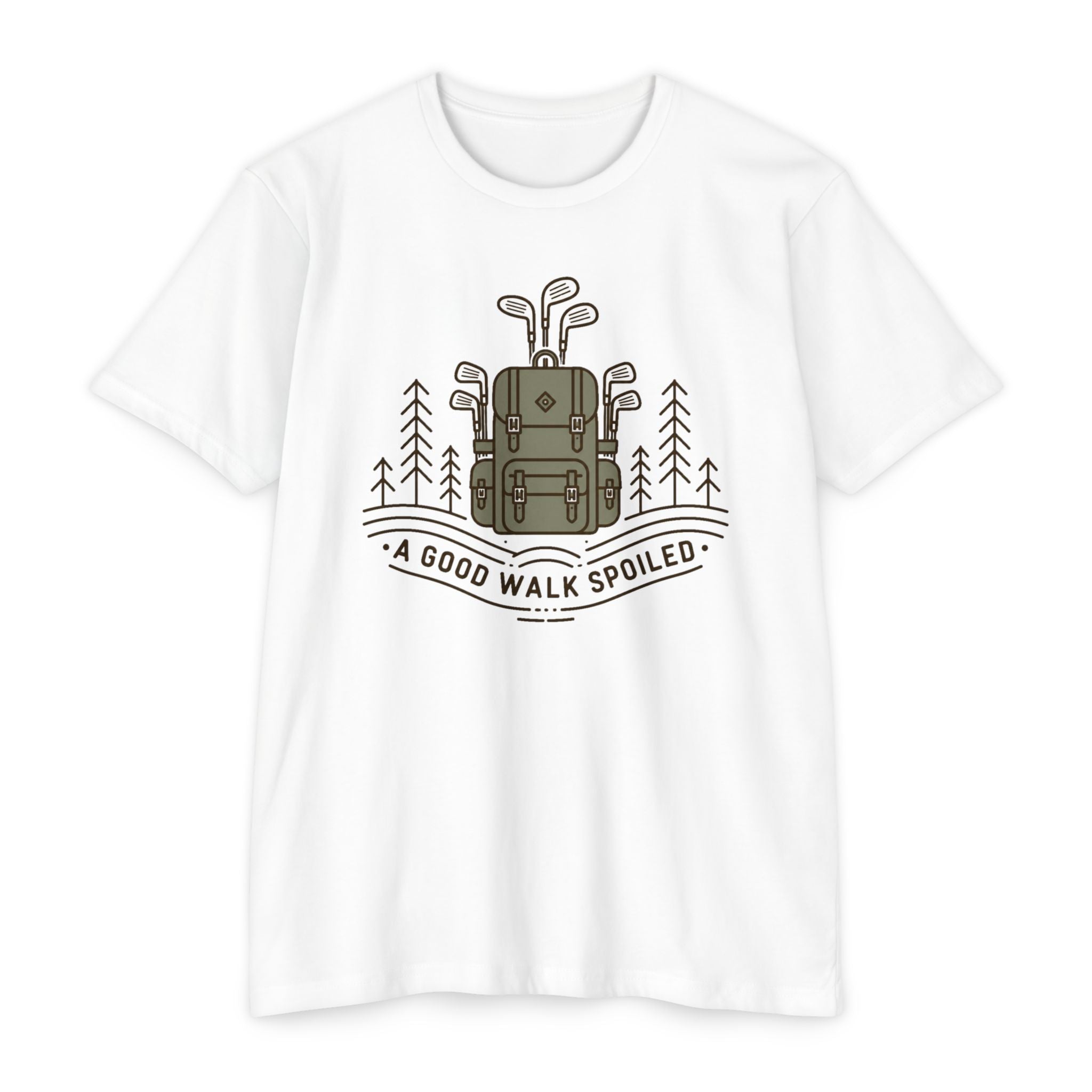 A Good Walk Spoiled T-Shirt