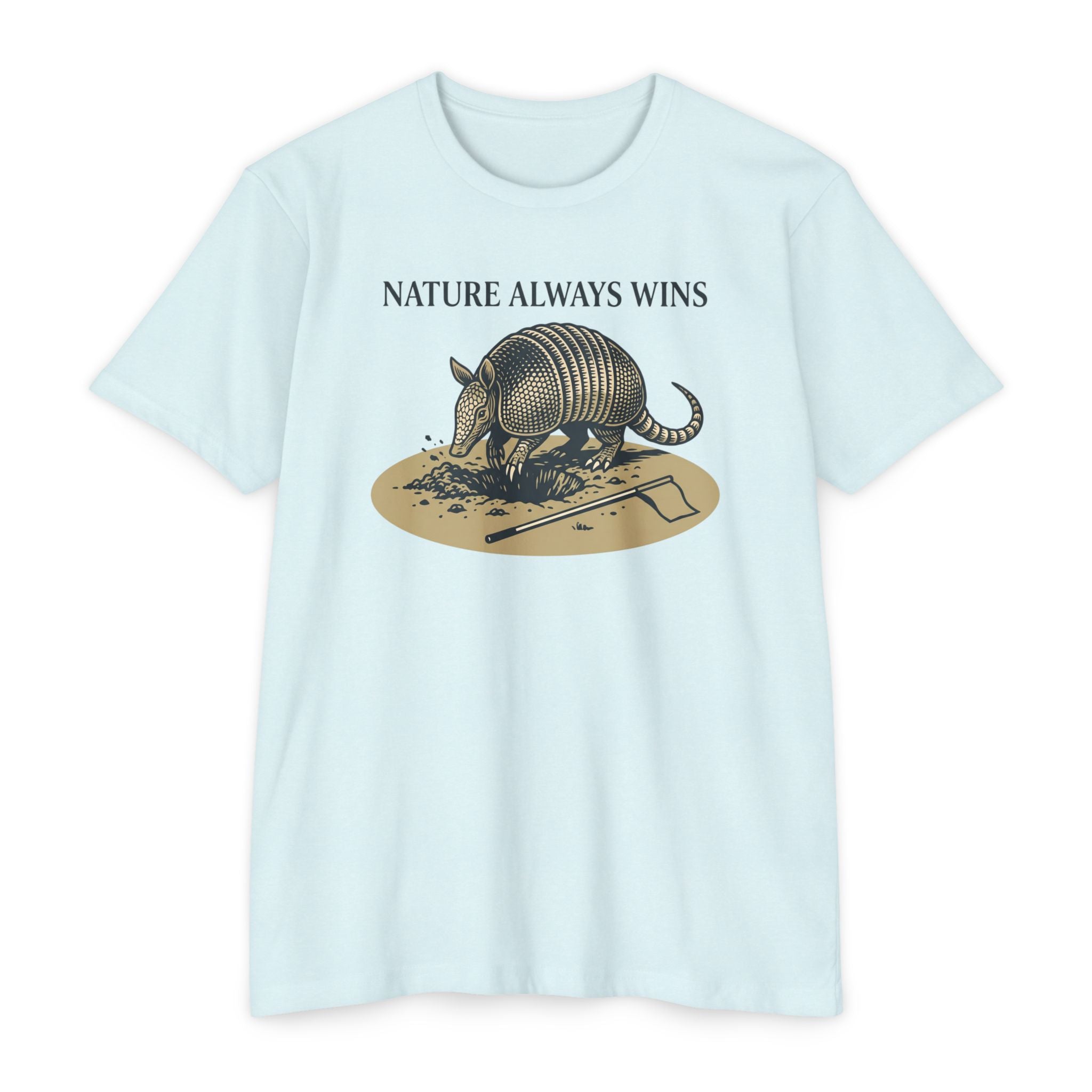 Nature Always Wins T-Shirt