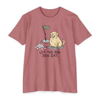 Let the Big Dog Eat T-Shirt