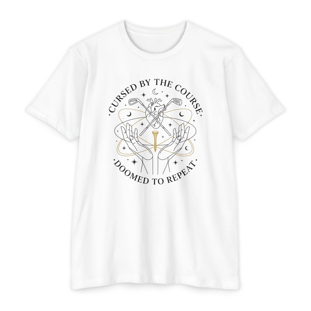 Cursed by the Course T-Shirt