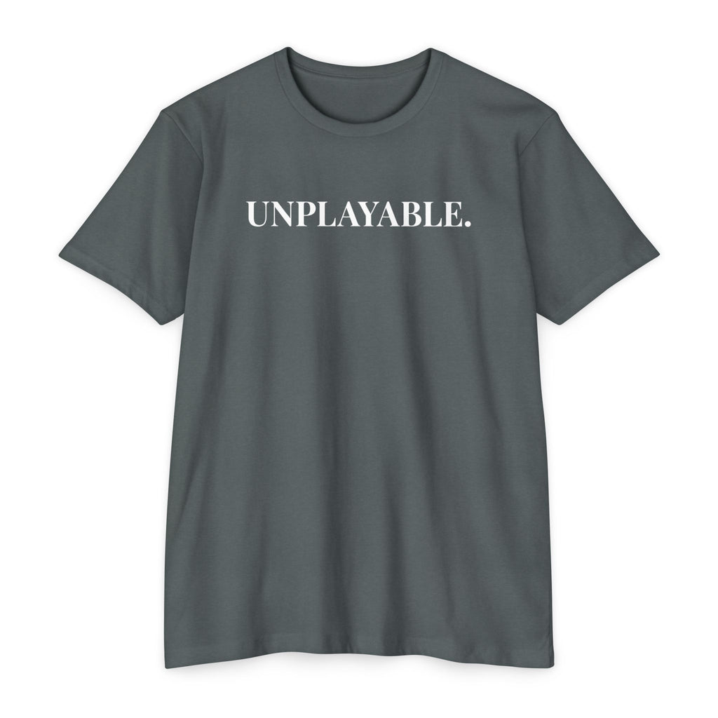 Unplayable. T-Shirt