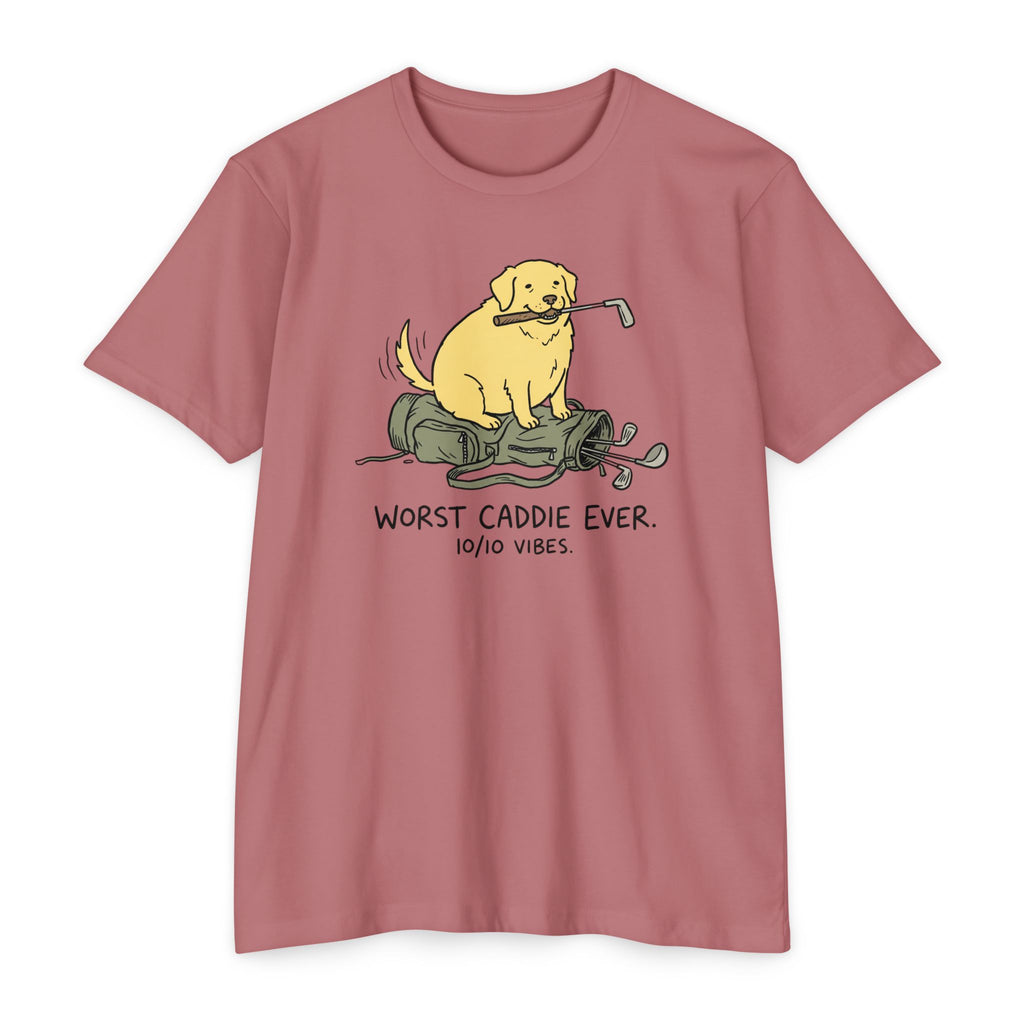 Worst Caddie Ever T-Shirt