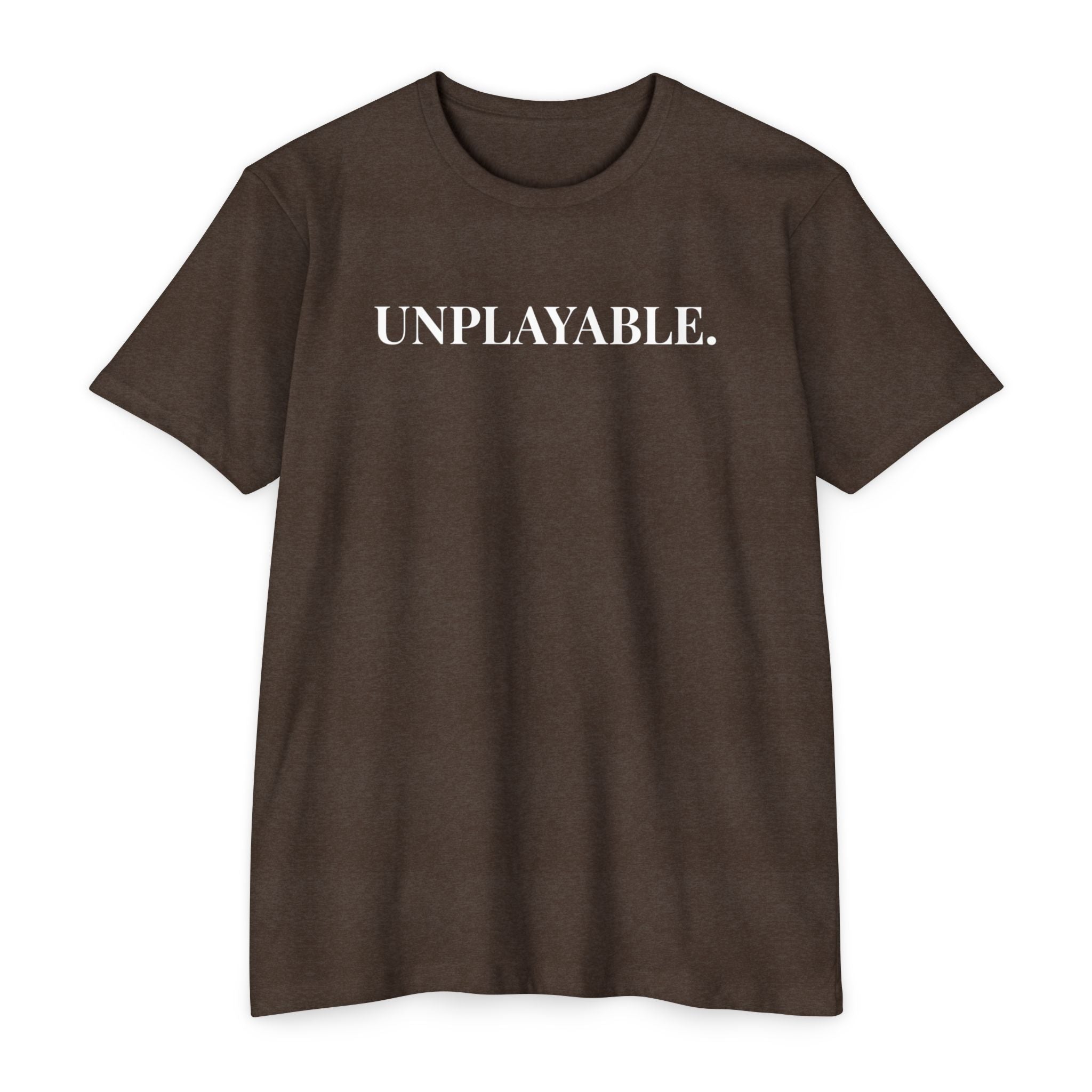 Unplayable. T-Shirt