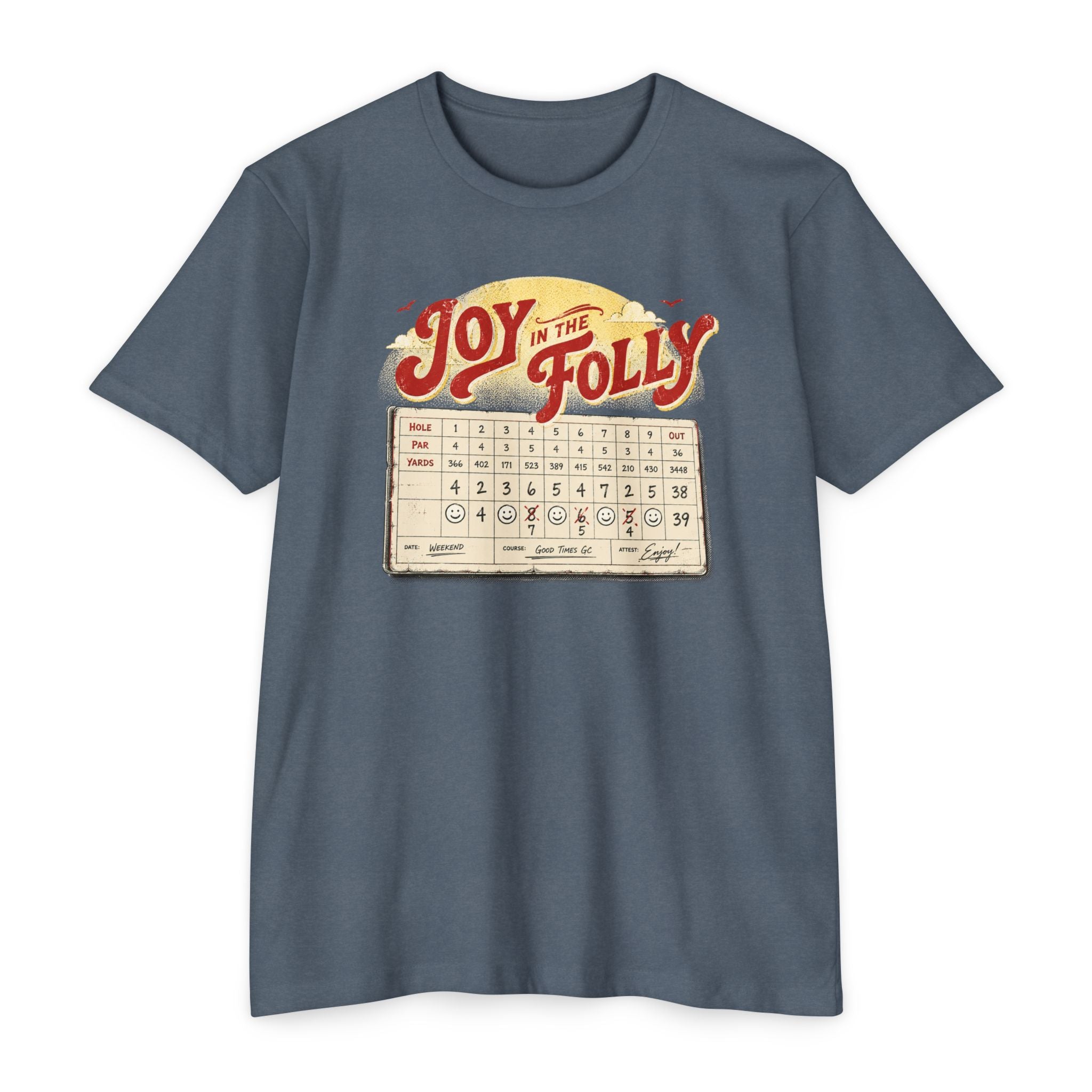Joy in Folly Scorecard T-Shirt