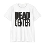 Dead Center T-Shirt
