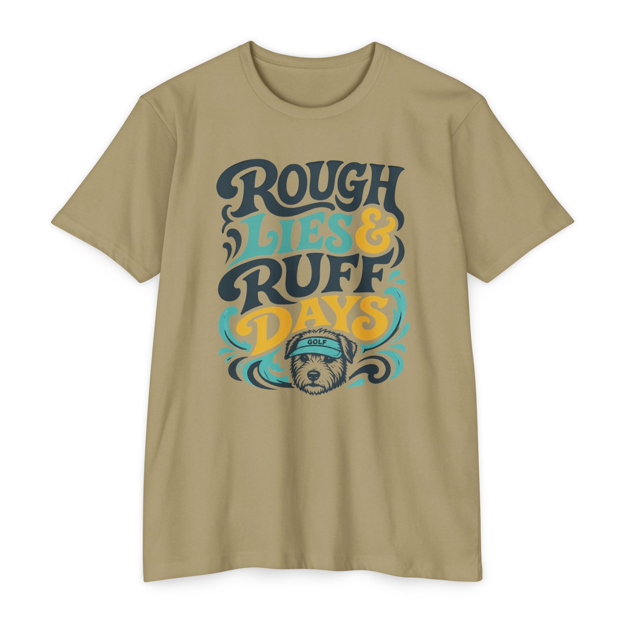 Rough Lies & Ruff Days T-Shirt