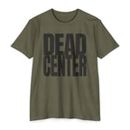 Dead Center T-Shirt