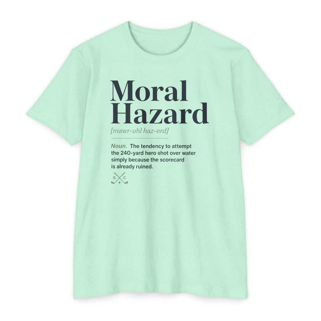 Moral Hazard Defined T-Shirt