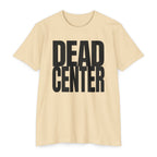 Dead Center T-Shirt