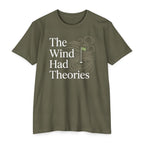 Wind Had Theories T-Shirt