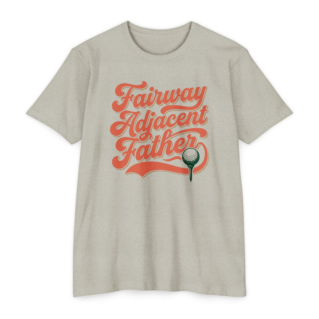 Fairway Adjacent Father T-Shirt
