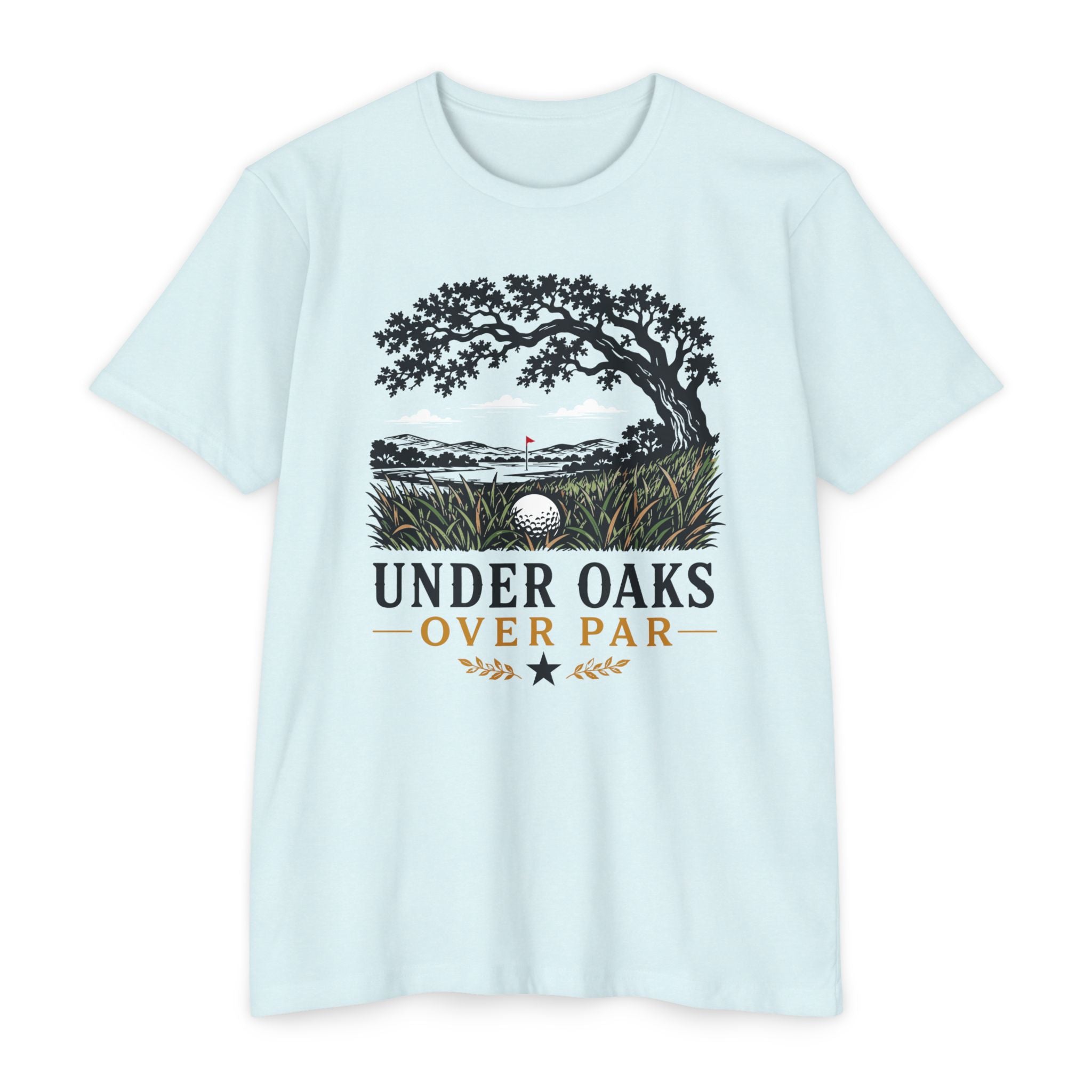 Under Oaks, Over Par T-Shirt