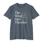 Wind Had Theories T-Shirt
