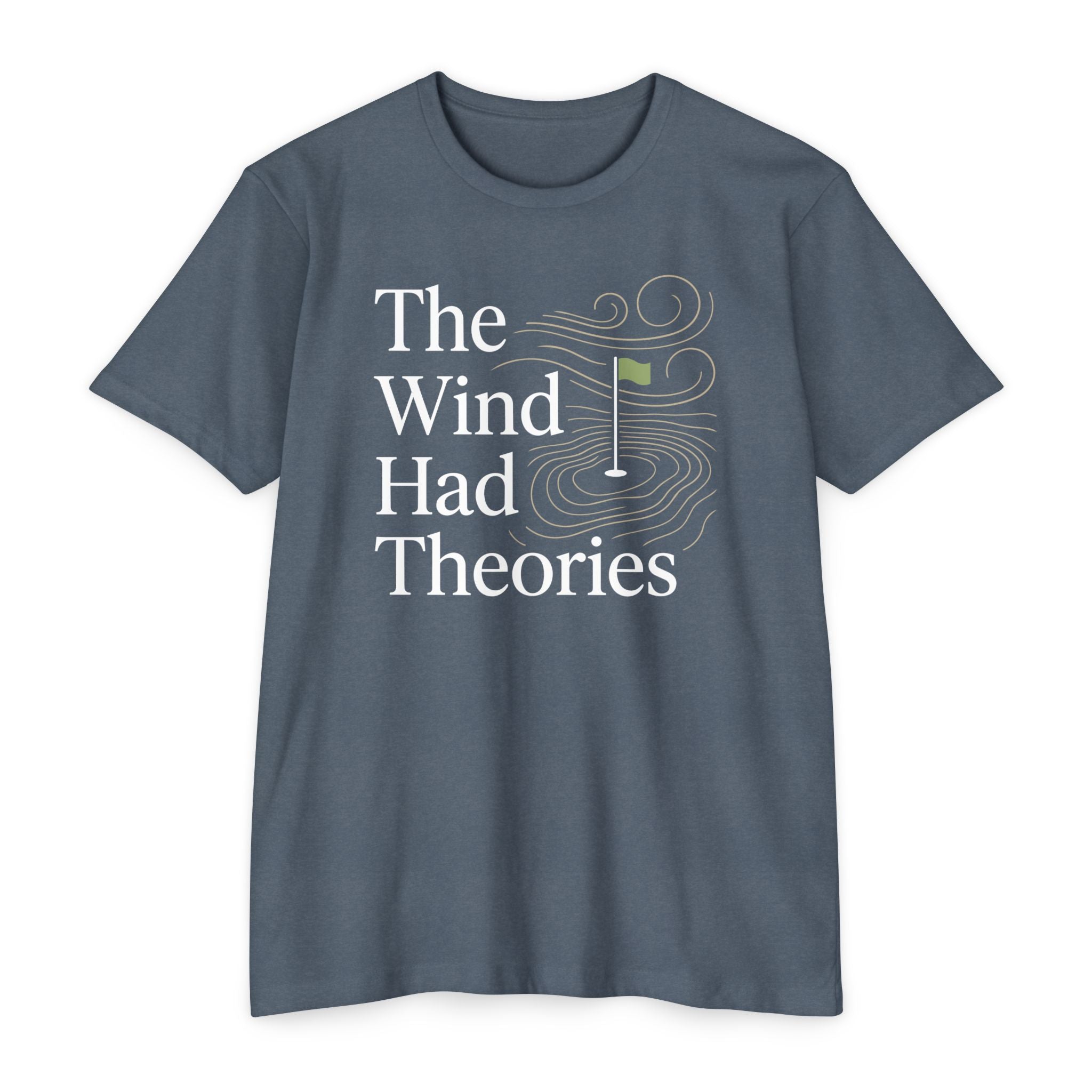 Wind Had Theories T-Shirt