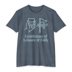 Gentleman of Leisure & Folly T-Shirt