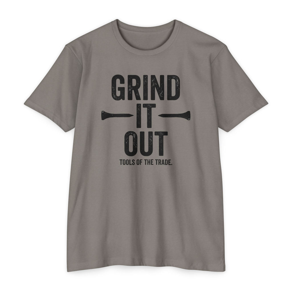 Grind it Out T-Shirt