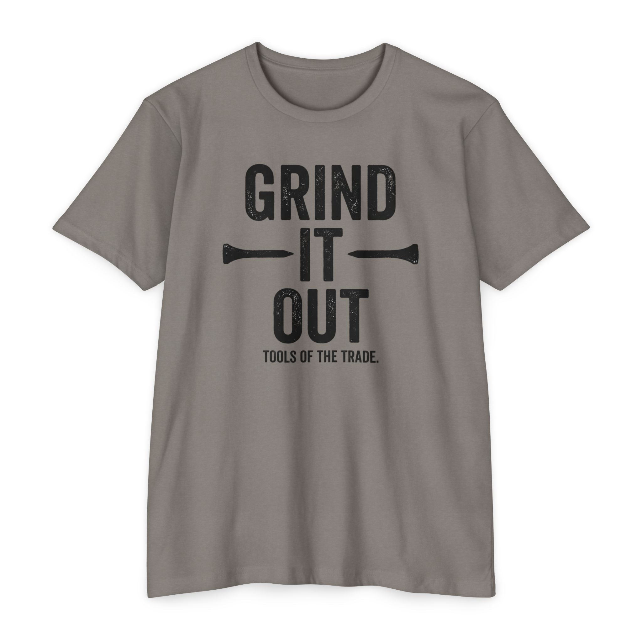 Grind it Out T-Shirt