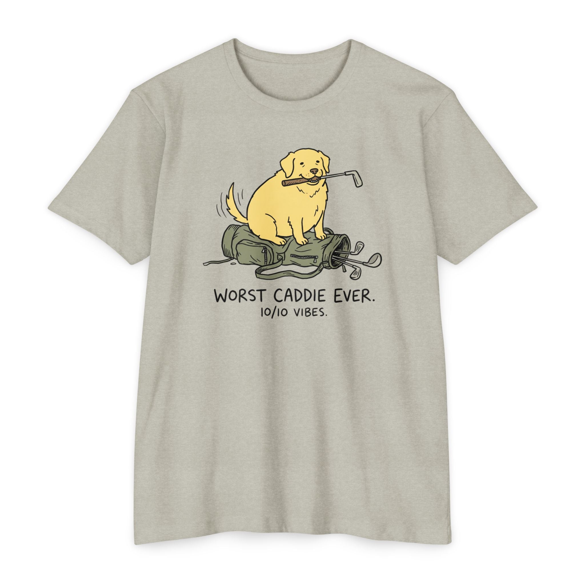 Worst Caddie Ever T-Shirt