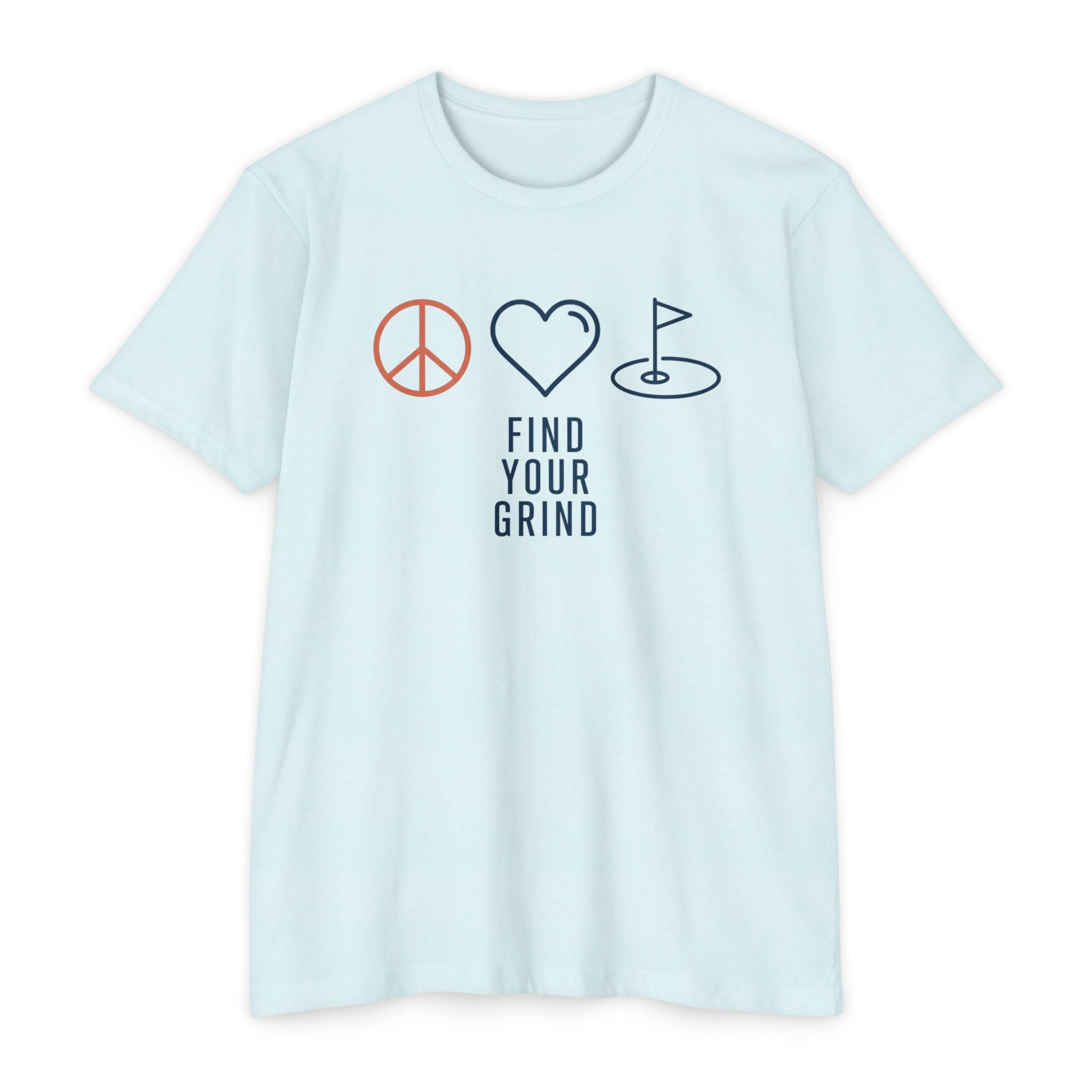 Find Your Grind T-Shirt