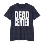 Dead Center T-Shirt
