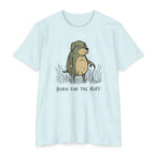 Born for the Ruff T-Shirt