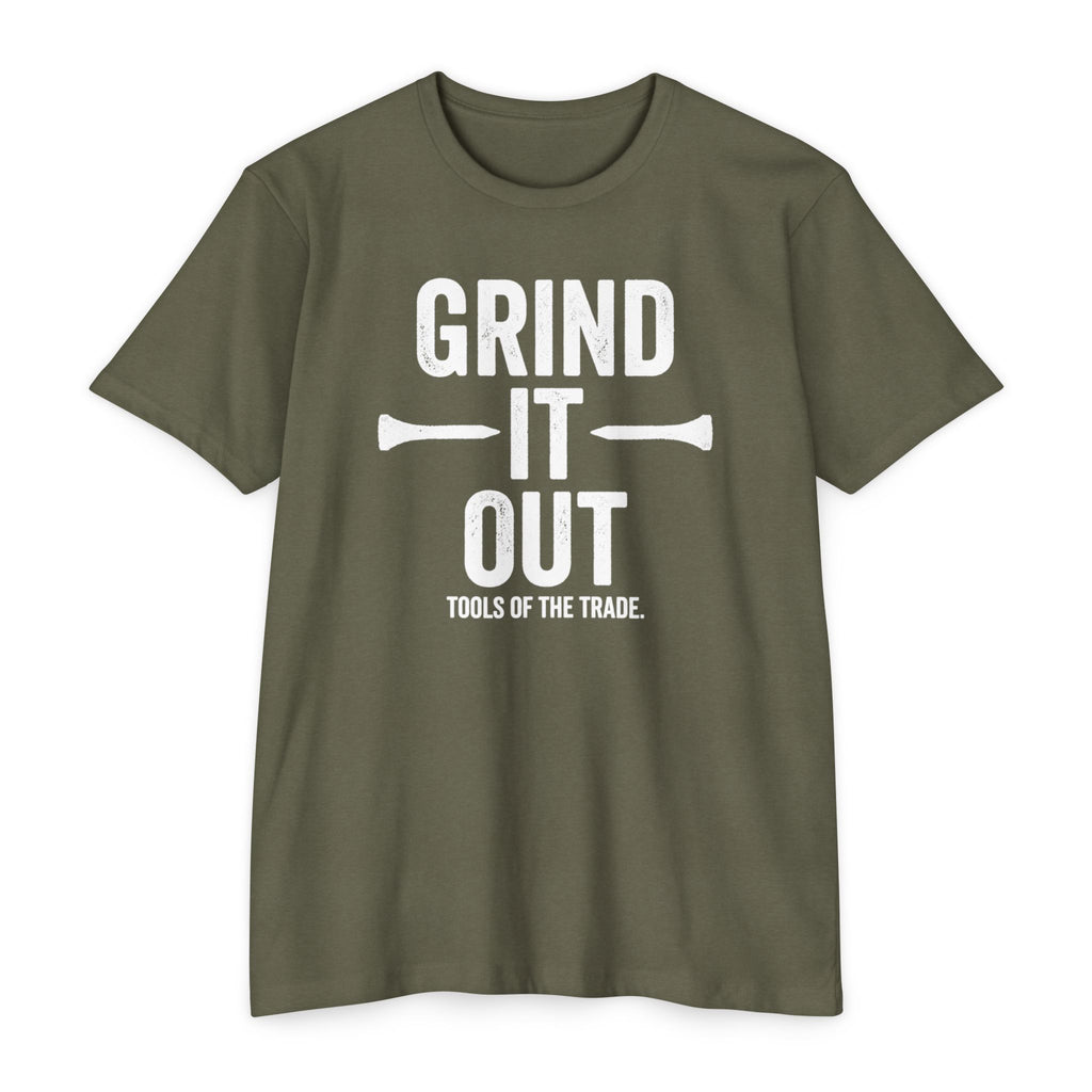 Grind it Out T-Shirt