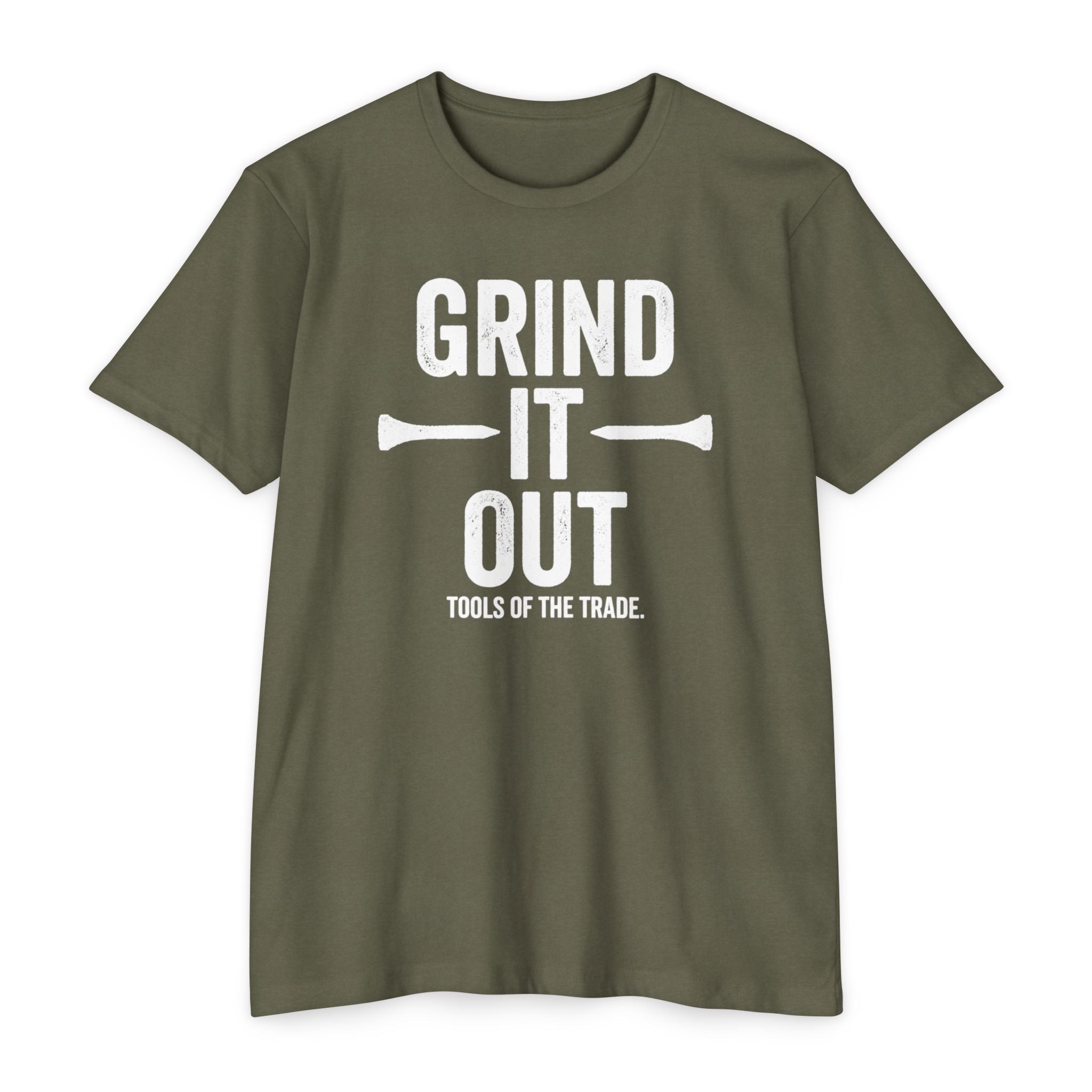 Grind it Out T-Shirt