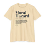 Moral Hazard Defined T-Shirt