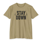 Stay Down T-Shirt