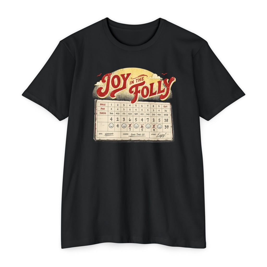 Joy in Folly Scorecard T-Shirt