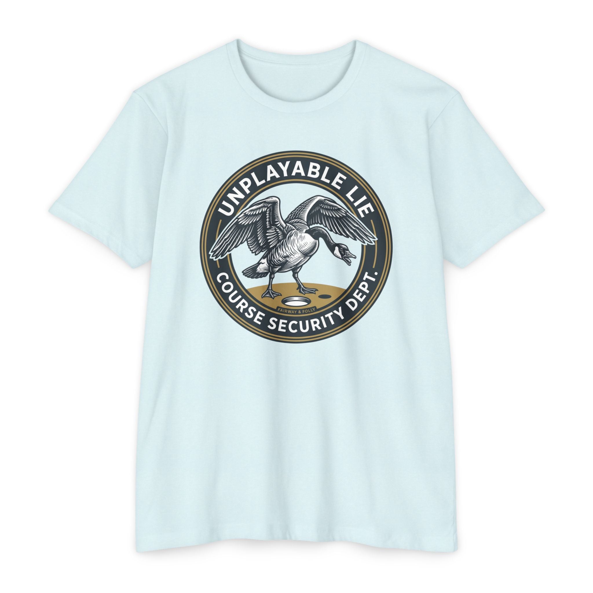 Unplayable Lie T-Shirt