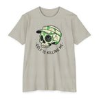 Golf is Killing Me T-Shirt