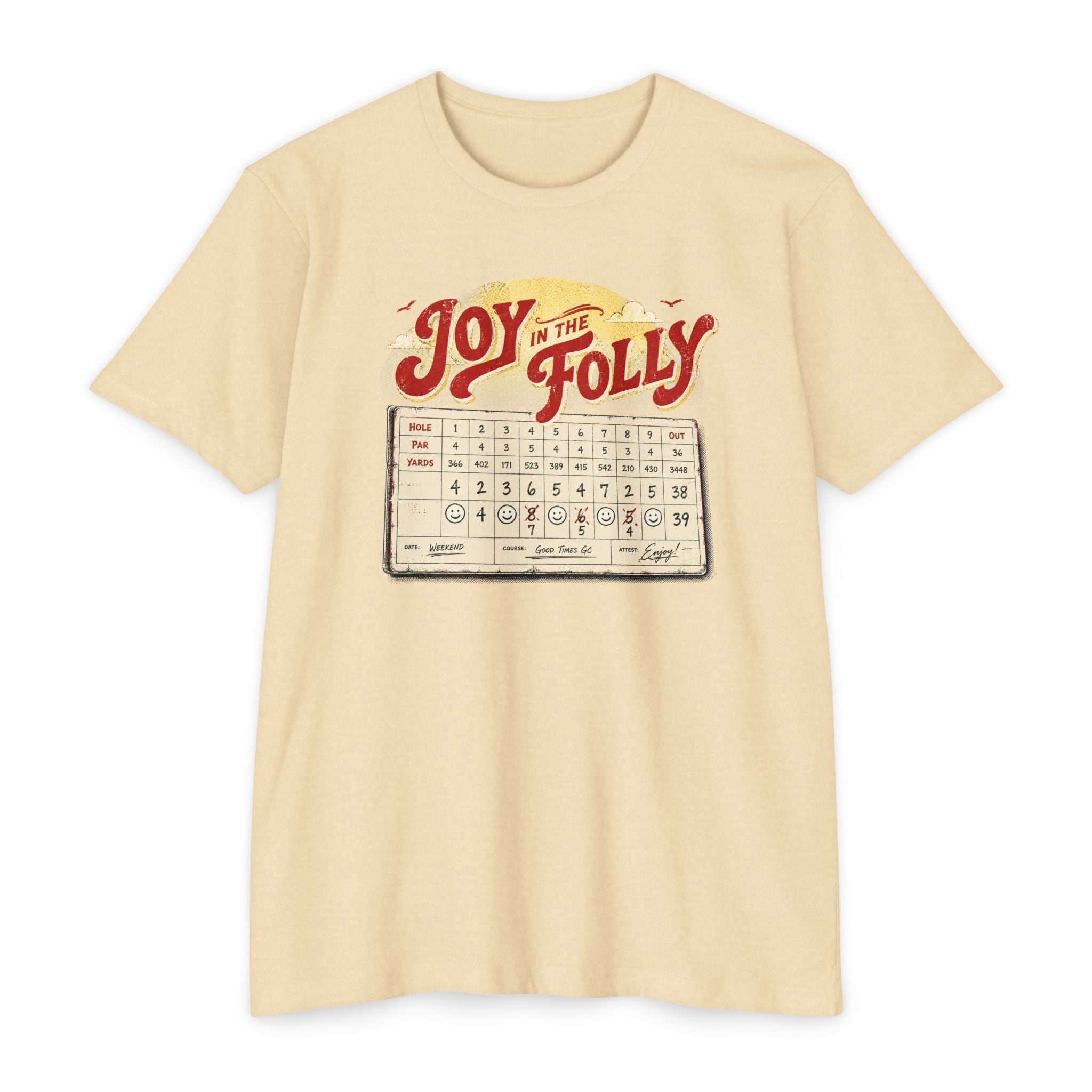 Joy in Folly Scorecard T-Shirt