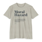 Moral Hazard Defined T-Shirt