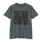 Dead Center T-Shirt