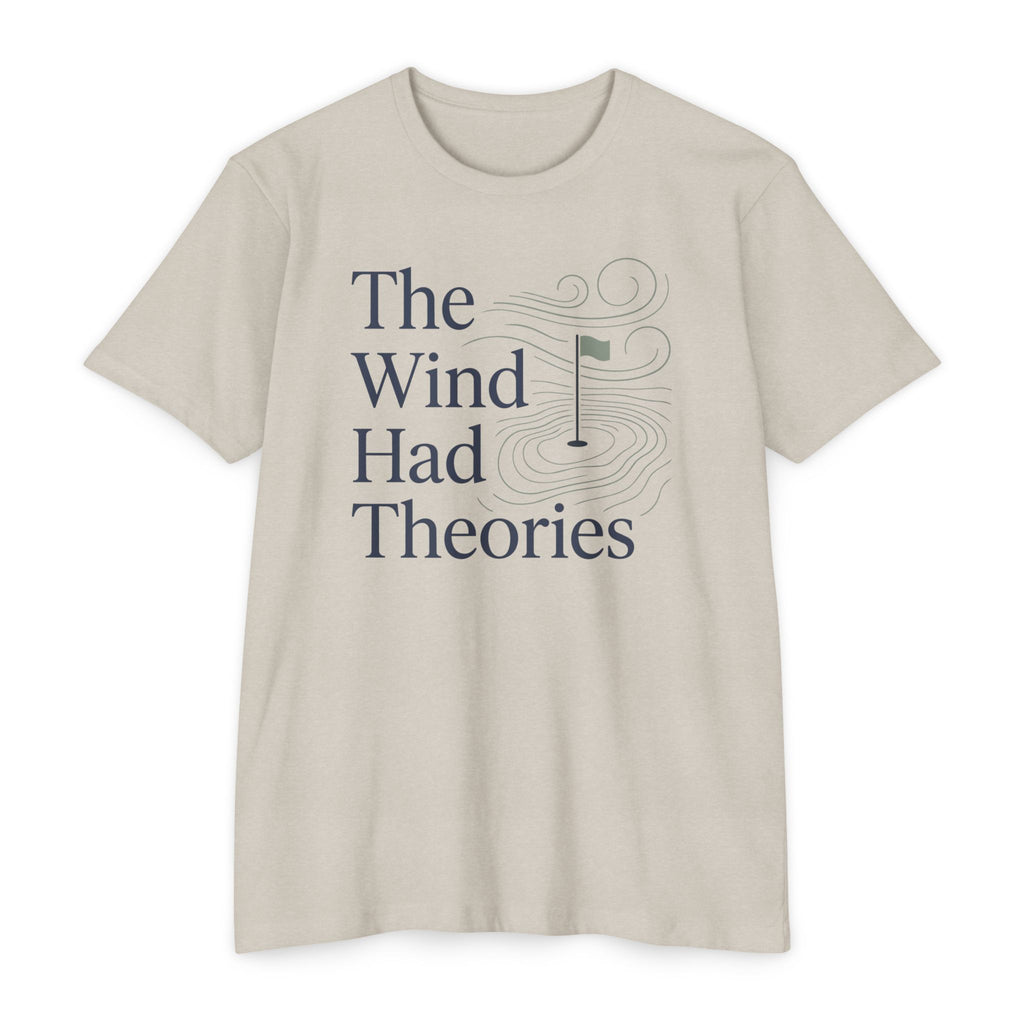 Wind Had Theories T-Shirt