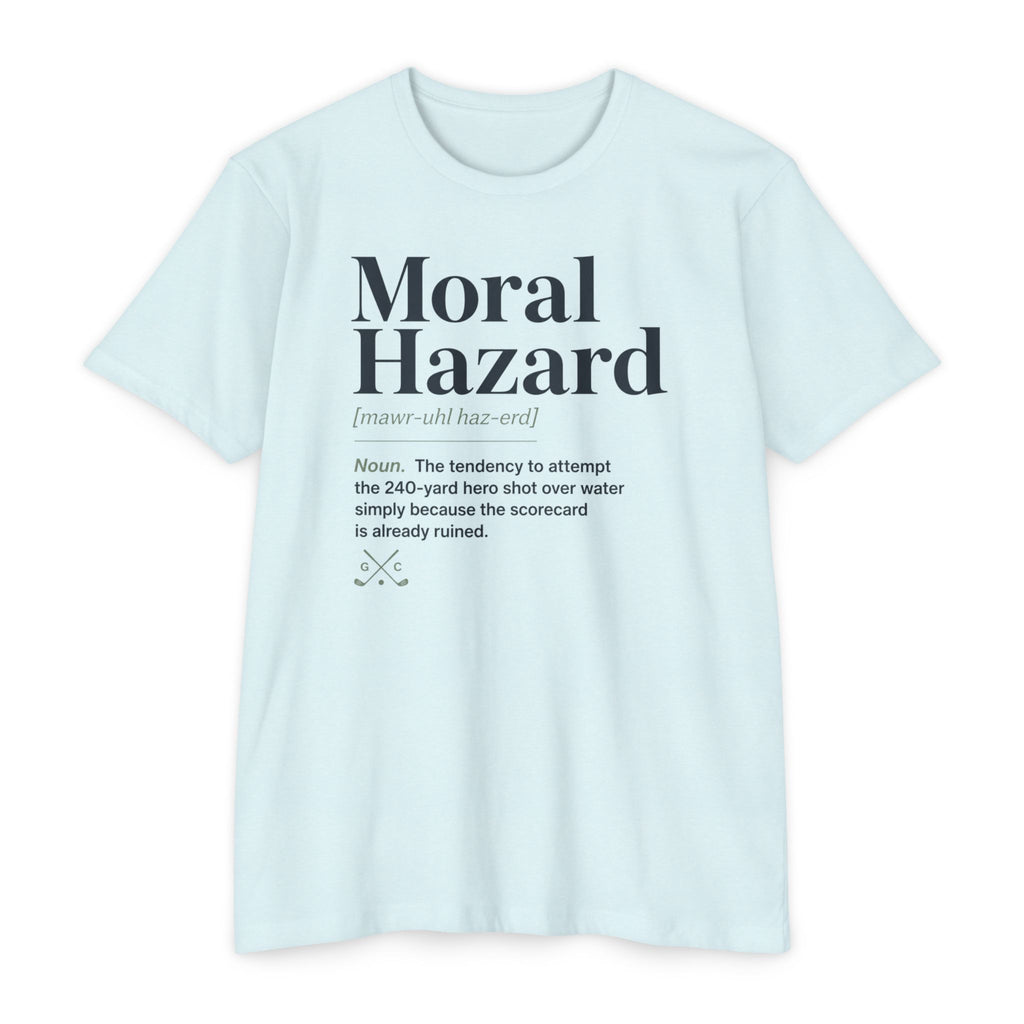 Moral Hazard Defined T-Shirt