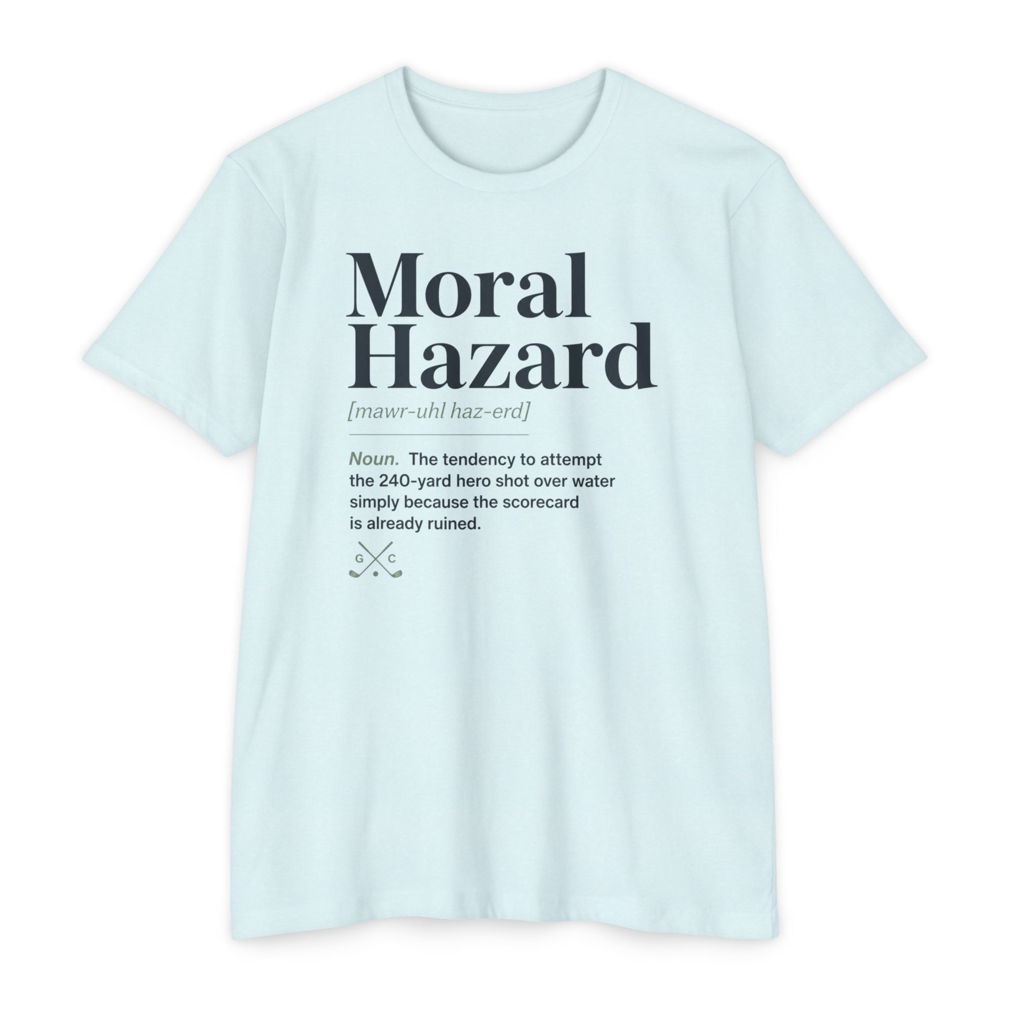 Moral Hazard Defined T-Shirt