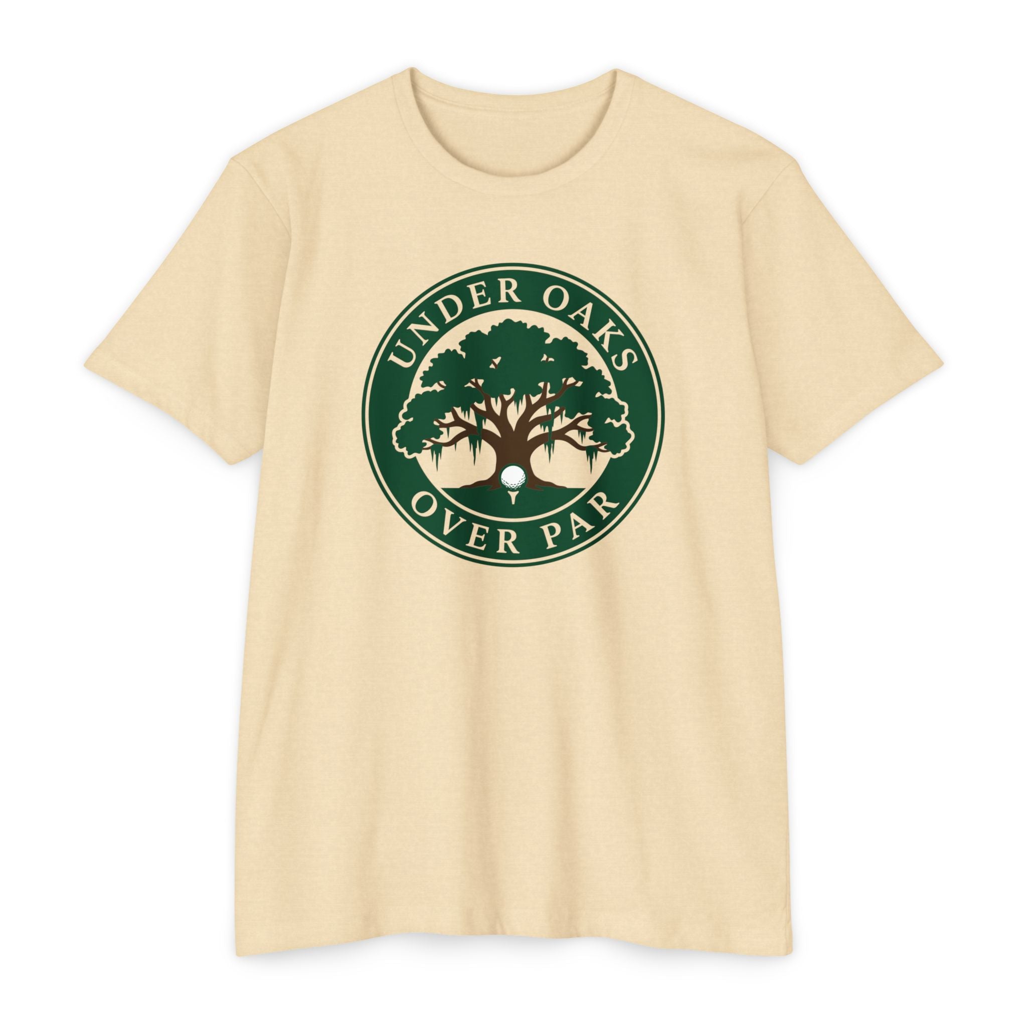 Under Oaks, Over Par T-Shirt