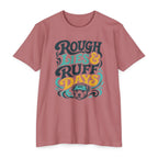 Rough Lies & Ruff Days T-Shirt