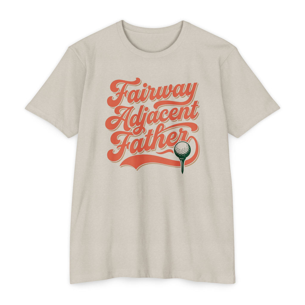 Fairway Adjacent Father T-Shirt