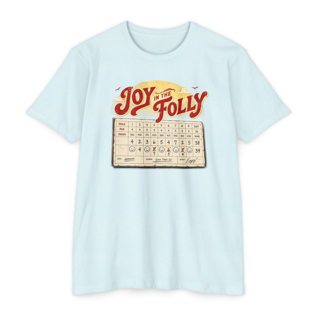 Joy in Folly Scorecard T-Shirt