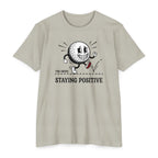 Grind - Staying Positive T-Shirt