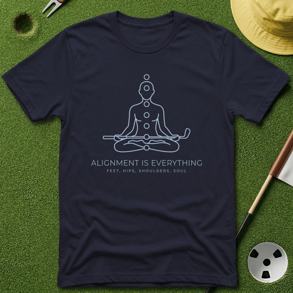 Alignment is Everything T-Shirt